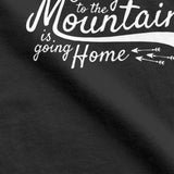 Going To The Mountains Is Going Home Unisex T-Shirts-T-Shirt-MNTN Supply